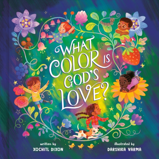 What Color Is God's Love?, Hardback Book