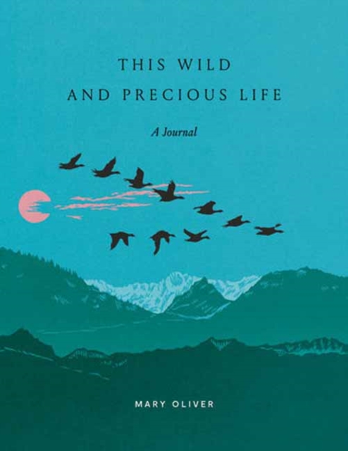 This Wild and Precious Life : A Journal, Miscellaneous print Book