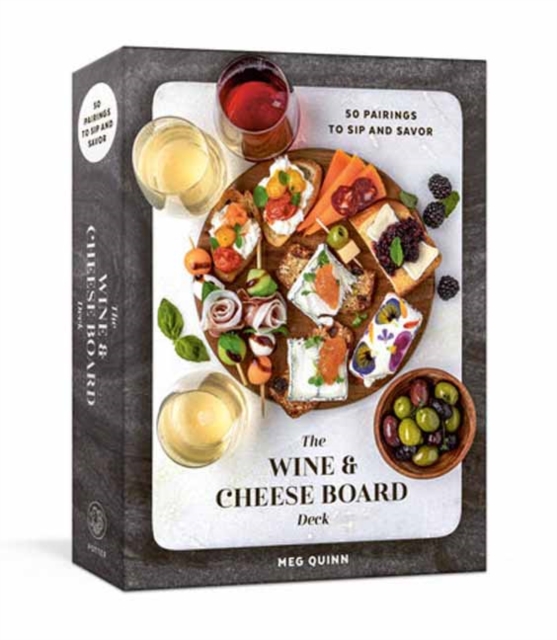 The Wine and Cheese Board Deck : 50 Pairings to Sip and Savor: Cards, Cards Book