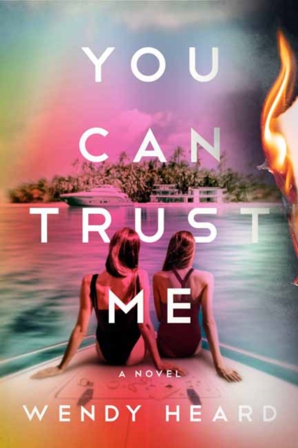 You Can Trust Me : A Novel, Hardback Book