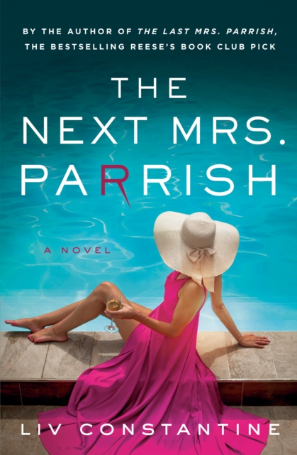 The Next Mrs. Parrish : A Novel, Hardback Book