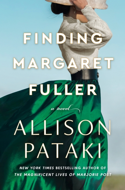 Finding Margaret Fuller : A Novel, Hardback Book