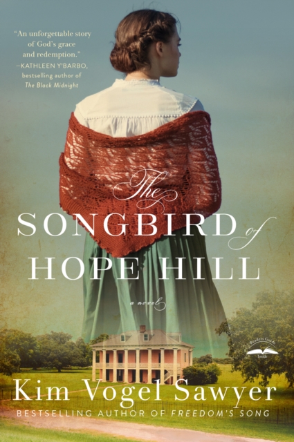 The Songbird of Hope Hill : A Novel, Paperback / softback Book
