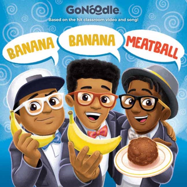 Banana Banana Meatball (Go Noodle), Hardback Book