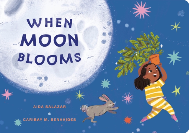 When Moon Blooms, Board book Book