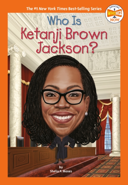 Who Is Ketanji Brown Jackson?, Paperback / softback Book