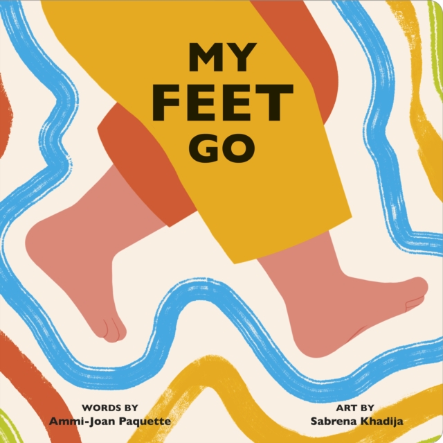 My Feet Go, Board book Book