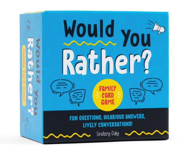 Would You Rather? Family Card Game : Fun Questions, Hilarious Answers, Lively Conversations, Cards Book