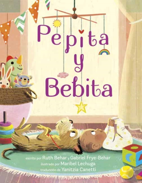 Pepita y Bebita (Pepita Meets Bebita Spanish Edition), Hardback Book