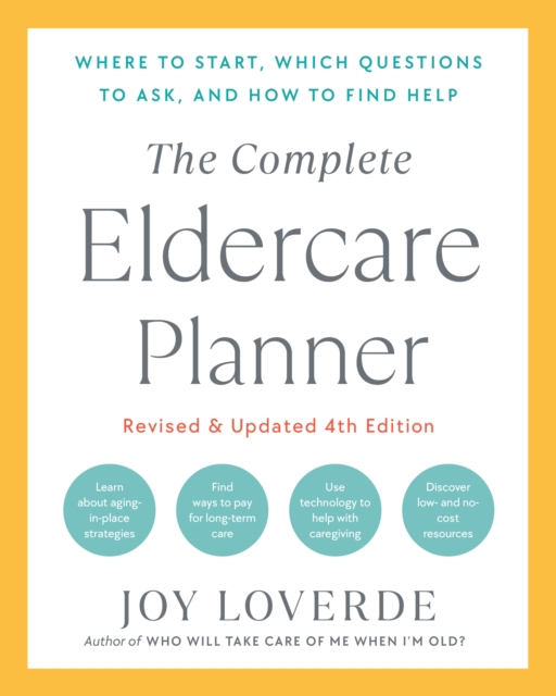 Complete Eldercare Planner, Revised and Updated 4th Edition, EPUB eBook