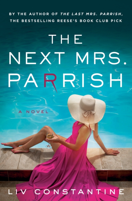 The Next Mrs. Parrish : A Novel, Paperback / softback Book