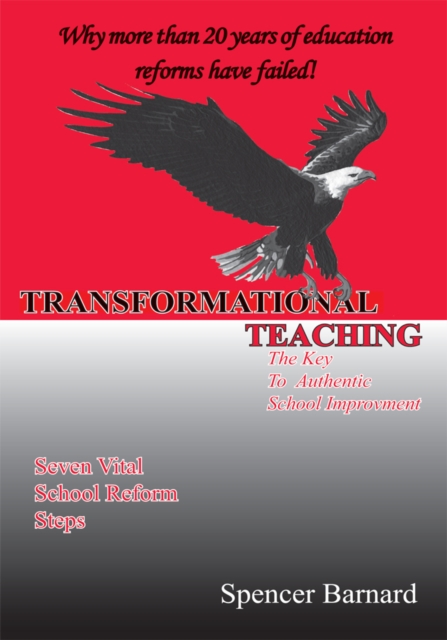 Transformational Teaching : The Key <Br>To Authentic <Br>School Improvement, EPUB eBook