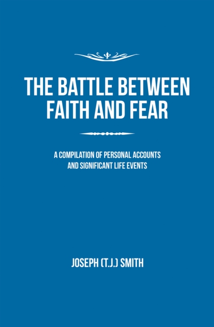 The Battle Between Faith and Fear, EPUB eBook
