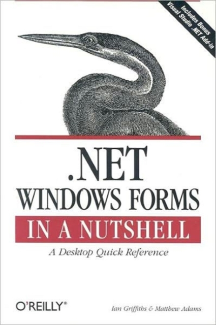 NET Windows Forms in a Nutshell, Paperback / softback Book