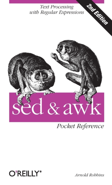 sed & awk Pocket Reference 2e, Paperback / softback Book