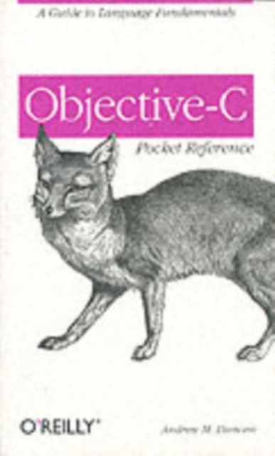 Objective-C Pocket Reference, Paperback / softback Book