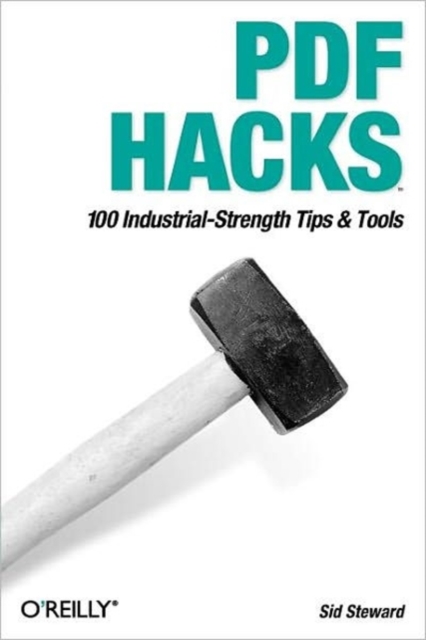PDF Hacks, Paperback / softback Book