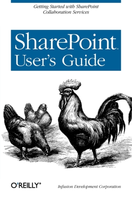SharePoint User's Guide, Paperback / softback Book