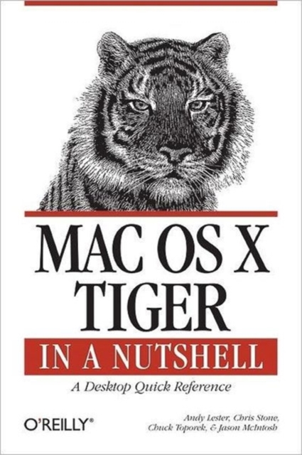 Mac OS X Tiger in a Nutshell, Paperback / softback Book
