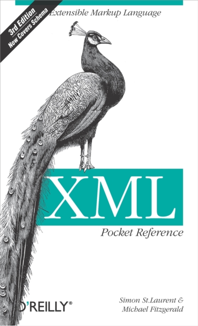 XML Pocket Reference 3e, Paperback / softback Book
