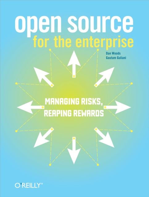 Open Source for the Enterprise, Paperback / softback Book