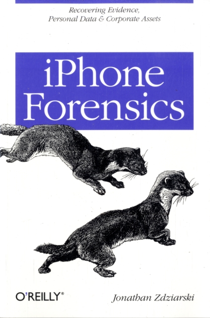 iPhone Forensics, Paperback / softback Book