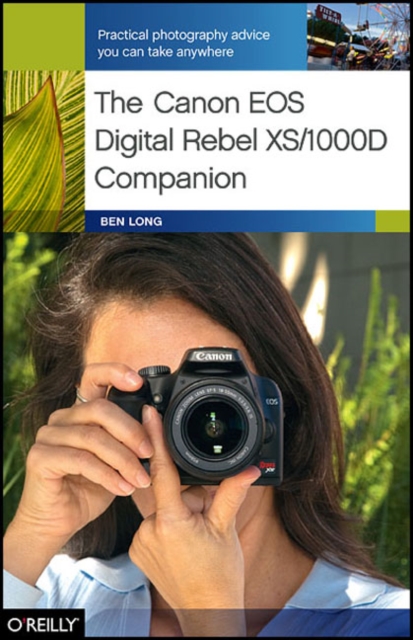 The Canon EOS Digital Rebel XS/1000D Companion, Paperback / softback Book
