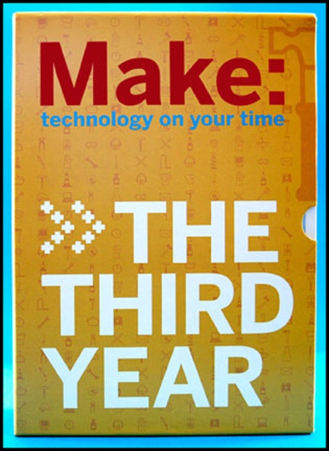 MAKE Magazine: The Third Year : A Four Volume Collection, Undefined Book