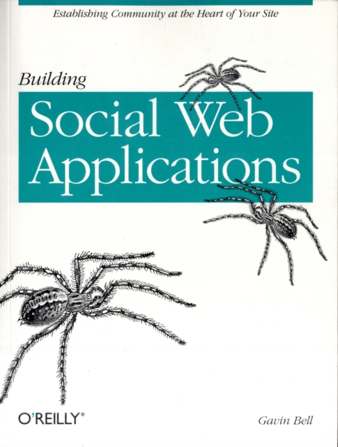 Building Social Web Applications, Paperback / softback Book