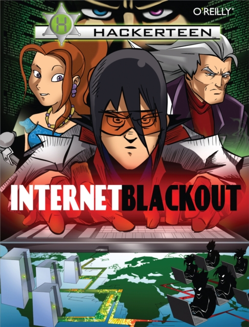 Hackerteen : Volume 1: Internet Blackout, PDF eBook