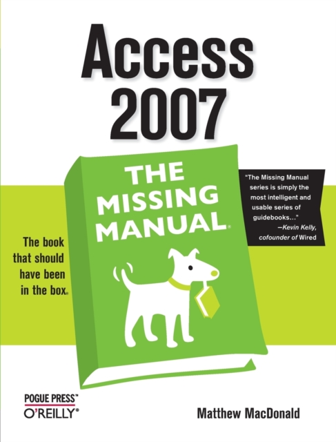 Access 2007: The Missing Manual, Paperback / softback Book