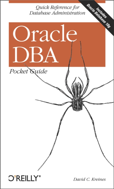 Oracle DBA Pocket Guide : Quick Reference for Database Administration, PDF eBook