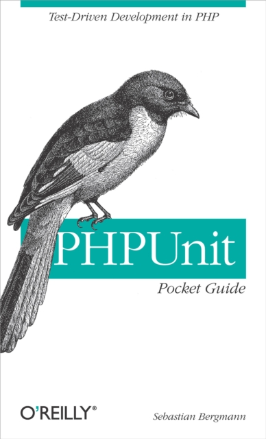 PHPUnit Pocket Guide : Test-Driven Development in PHP, PDF eBook