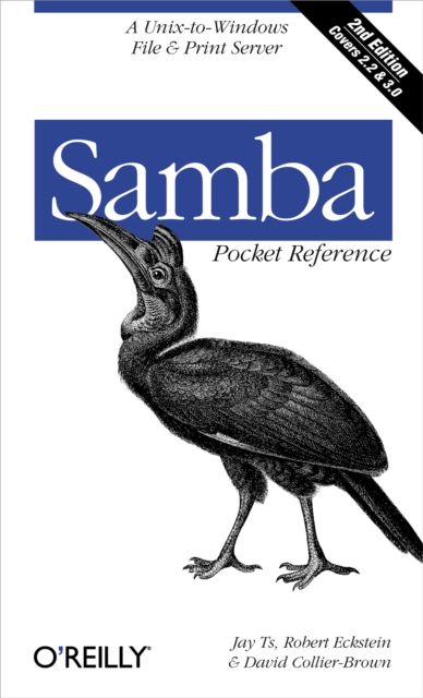 Samba Pocket Reference : A Unix-to-Windows File & Print Server, PDF eBook