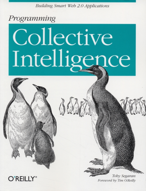 Programming Collective Intelligence, Paperback / softback Book