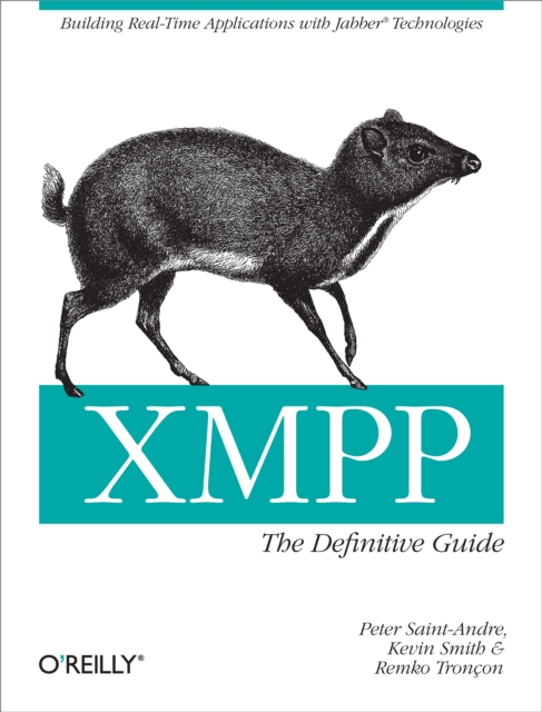 XMPP: The Definitive Guide : Building Real-Time Applications with Jabber Technologies, PDF eBook