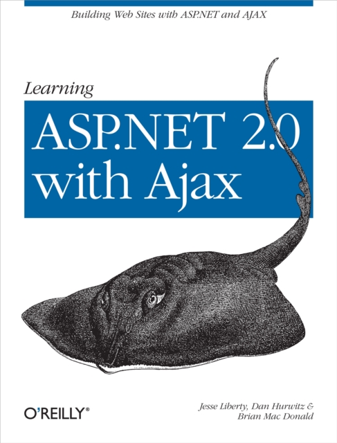 Learning ASP.NET 2.0 with AJAX : A Practical Hands-on Guide, EPUB eBook