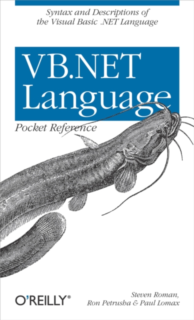 VB.NET Language Pocket Reference : Syntax and Descriptions of the Visual Basic .NET Language, EPUB eBook