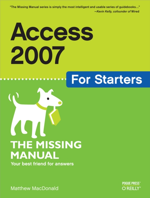 Access 2007 for Starters: The Missing Manual : The Missing Manual, EPUB eBook