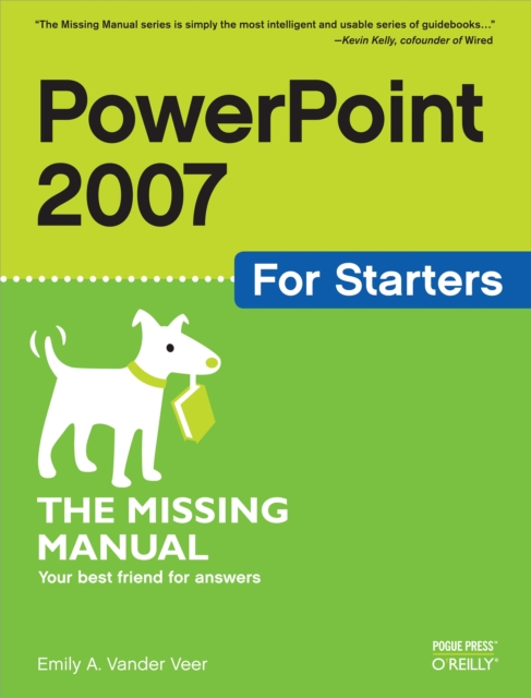 PowerPoint 2007 for Starters: The Missing Manual : The Missing Manual, EPUB eBook