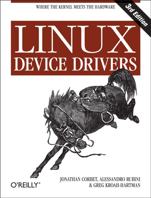 Linux Device Drivers : Where the Kernel Meets the Hardware, EPUB eBook