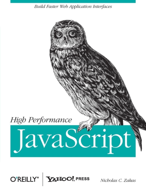 High Performance JavaScript, Paperback / softback Book