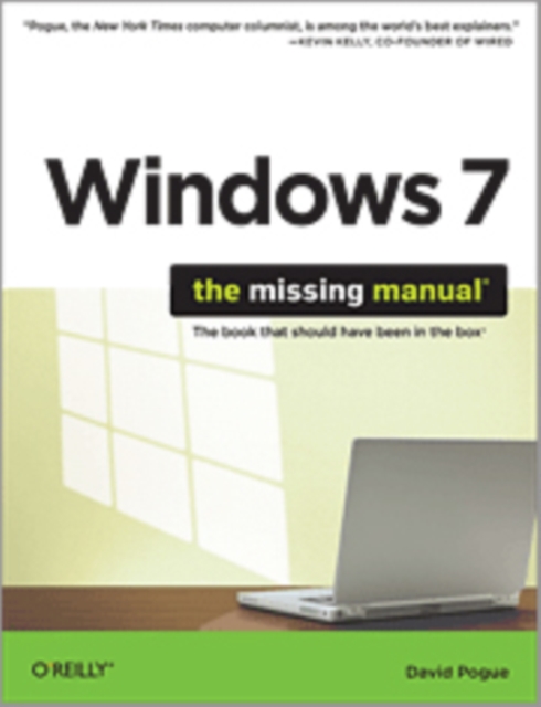 Windows 7: The Missing Manual : The Book That Should Have Been in the Box, Paperback / softback Book