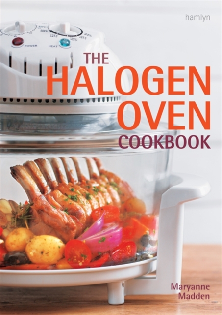 The Halogen Oven Cookbook, Paperback Book