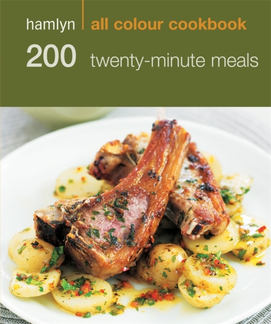 Hamlyn All Colour Cookery: 200 Twenty-Minute Meals : Hamlyn All Colour Cookbook, EPUB eBook