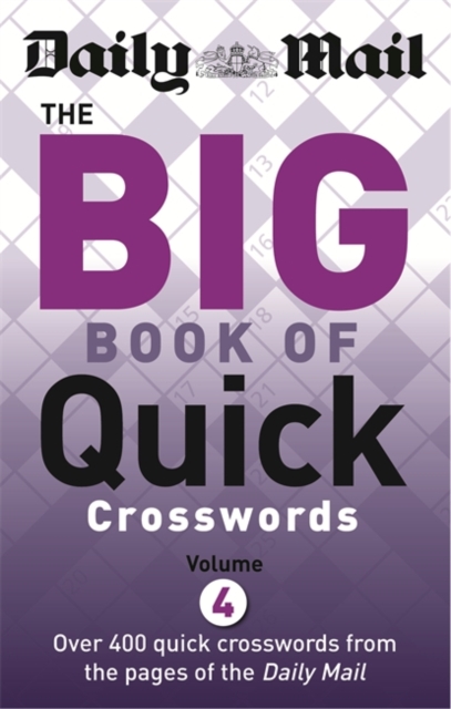 Daily Mail: Big Book of Quick Crosswords 4, Paperback Book