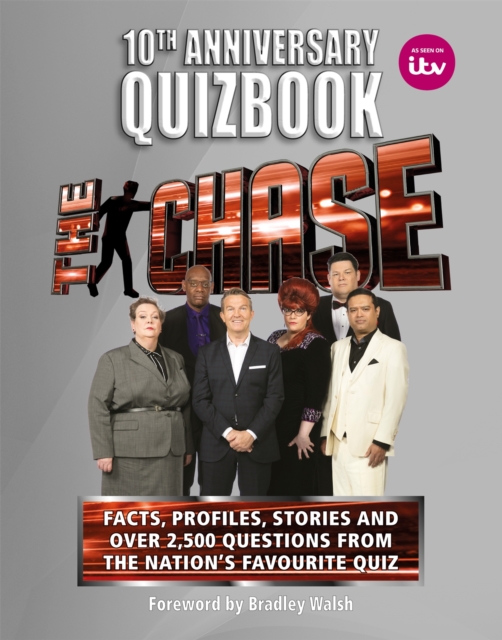 The Chase 10th Anniversary Quizbook : The ultimate book of the hit TV Quiz Show, Hardback Book