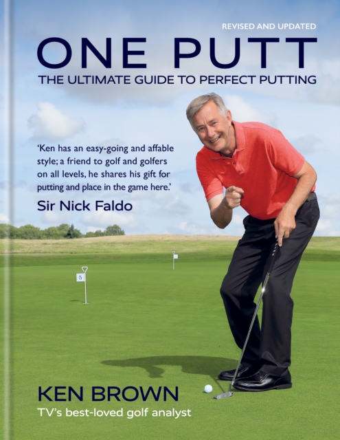 One Putt : The ultimate guide to perfect putting, EPUB eBook