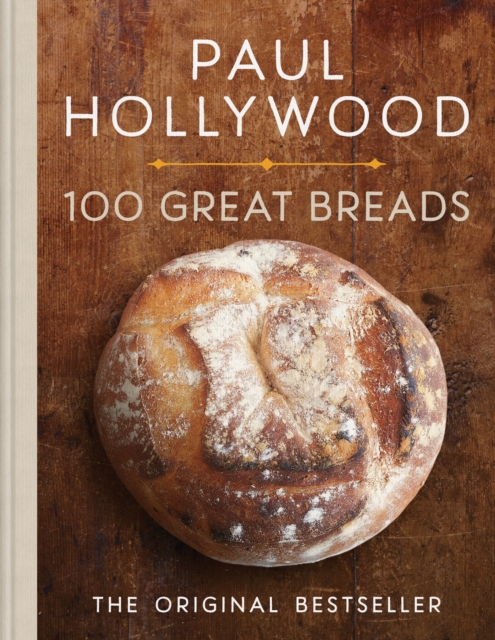 100 Great Breads : The Original Bestseller, Hardback Book