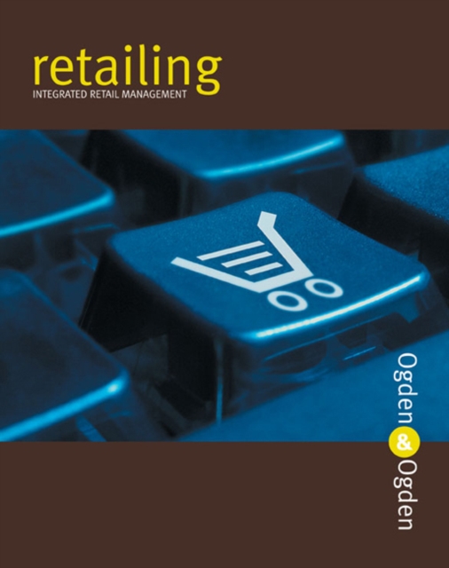 Retailing : Integrated Retail Management, Hardback Book